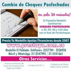 Necesito Cambiar Cheque Posfechados en Medellin Medellin, Colombia