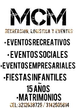 MCM RECREACIN LOGSTICA Y EVENTOS WASSAP  3140905814 BOGOTA, COLOMBIA