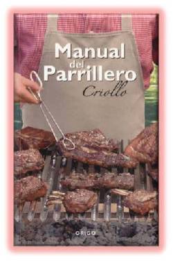 MANUAL DEL PARRILLERO CRIOLLO MARACAIBO, VENEZUELA
